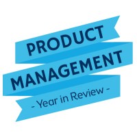 Product Management Year in Review